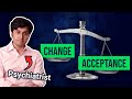 When to Change vs Accept Who You Are