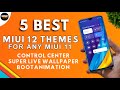 Top 5 MIUI 12 Best Theme for MIUI 11 Phones | MIUI 12 Super LiveWallpaper, Control Center on MIUI 11