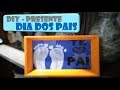 DIY - DIA DOS PAIS