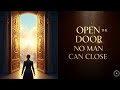Open Doors No Man Can Close | Powerful Prophetic Prayer & Warfare