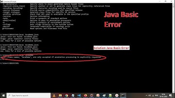 Class names are only accepted if annotation processing is explicitly requested in java: solution