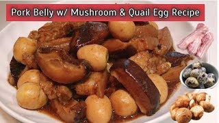 Pork Belly w/ Mushroom and Quail Egg Recipe Recipe | Cooking Maid Hongkong