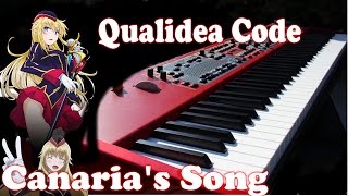 Qualidea Code - Canaria's Song / Time to go クオリディア・コード OST (Episode 1 and 3) Piano Cover Full chords