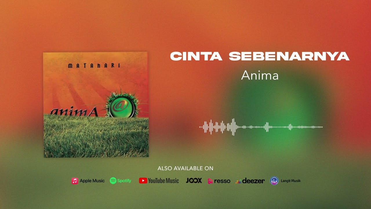 在 YouTube 上觀看「Anima - Cinta Sebenarnya (Official Audio)」 在 YouTube 上觀看「Anima - Cinta Sebenarnya (Official Audio)」