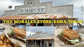 WHO HAS THE BEST BURGER IN TEXAS Stop #5 of 50/THE MORALES STORE/EDNA,TX/BONUS FOOTAGE/MEAT MARKET 