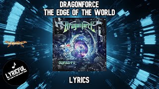 DragonForce - The Edge of the World | Lyrics