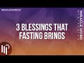 3 Blessings That Fasting Brings — Ted Shuttlesworth Jr.