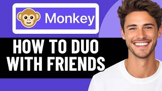 HOW TO DUO IN MONKEY APP | CHAT WITH FRIENDS 2026! (FULL GUIDE) screenshot 4