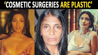 Anu Aggarwal Had Many Surgeries After Accident To Survive. I Feel Cosmetic Surgeries Are Plastic