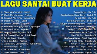 Lagu Pop Hits Indonesia Tahun 2000an  Lagu Enak Didengar Saat Santai Buat Kerja