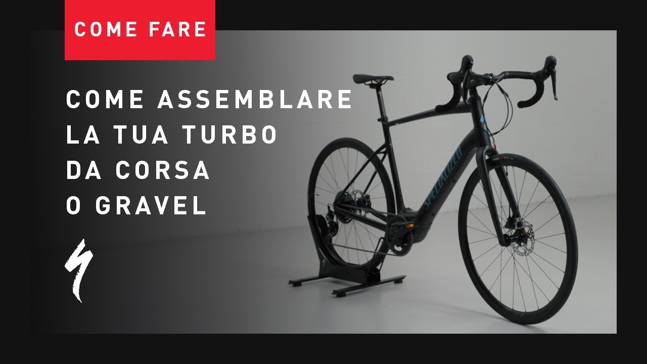 Come assemblare la tua nuova Turbo da Corsa o Gravel | ITA - YouTube
