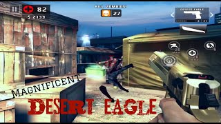 Dead Trigger 2 - The Magnificent Desert Eagle [[ Assault ]]