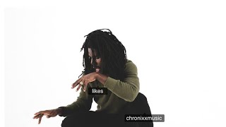 CHRONIXX LIKES