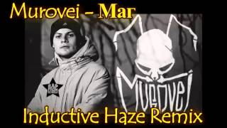 Murovei - Маг (Inductive Haze Remix)