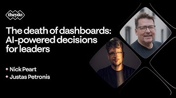 The death of dashboards: AI-powered decisions for leaders | Full webinar