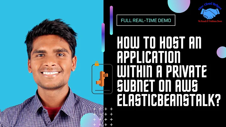 How to Host an application within Private network(subnet) using the ElasticBeanstalk?
