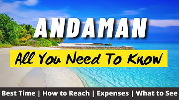 ANDAMAN - All You Need to Know | Andaman Nicobar Tourism Video | Full Andaman Tour Information