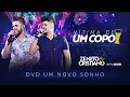 Zé Neto e Cristiano - VÍTIMA DE UM COPO - DVD Um Novo Sonho