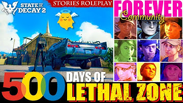 👼🙏 500 Days of Lethal Zone Forever Community State of Decay 2 Story Roleplay Story Gameplay