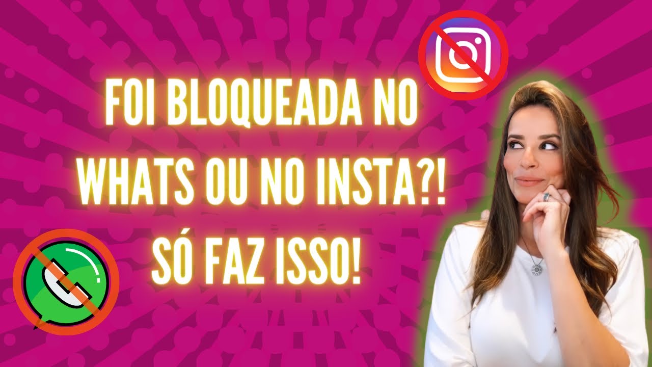 ELE ME BLOQUEOU NO WHATS OU NO INSTA! FAÇA ISSO!!
