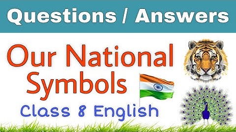 Lesson:- 5 Our National Symbols Question Answers | 8th
