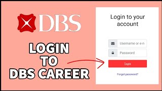 DBS Career Login: How to Login Sign In DBS Career Account 2024?
