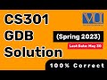 CS301 GDB Solution (Spring 2023) | CS301 Data Structure GDB Complete Solution | #cs301GDB #CS301