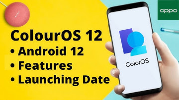 oppo colorOS 12 | android 12 update | colourOS 12 features | F17,F15,F11,F11 Pro,A9 2020,A52,A53,F17