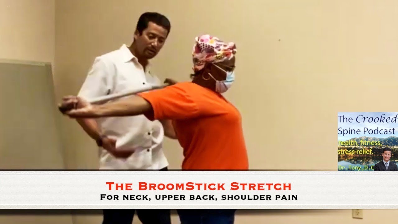 Broomstick Stretch for Neck, Upper Back, Shoulder Pains. Clip. Crooked Spine Show YouTube