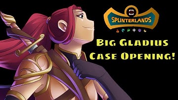 Splinterlands Big Gladius Case Opening!