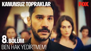 Davut, Ortaklık Oyununu Bozmaya Geliyor - Kanunsuz Topraklar 8. Bölüm