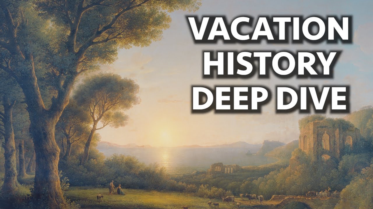 The History of Vacations