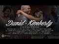 David + Kimberly: Wedding Film