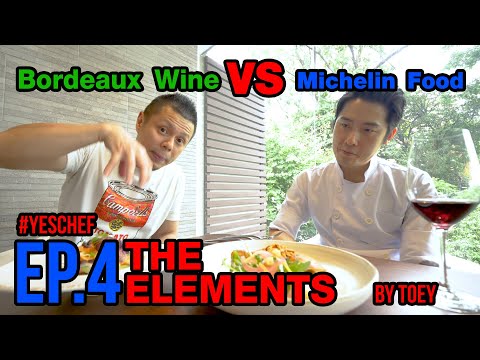 EP.4: Bordeaux Wine VS Michelin Food