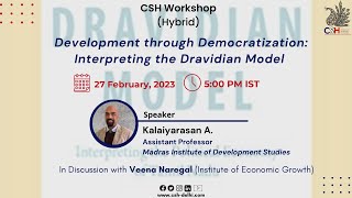Kalyaraisan A.-Development through Democratization: Interpreting the Dravidian Model-27 Feb 2023