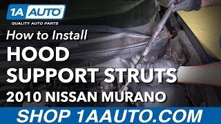 How to Replace Hood Support Struts 09-14 Nissan Murano How to Replace Hood Support Struts 09-14 Nissan Murano