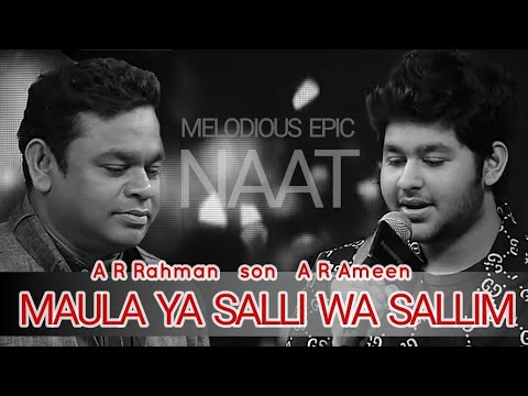 Maula Ya Salli Original  AR Rahman son AR Ameen  Melodious Naat in Child Voice