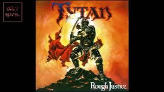 Tytan - Rough Justice (Full Album)
