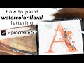 Floral Watercolor Lettering Tutorial for Procreate - EASY + for beginners!!