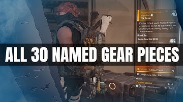 All 30 Named Gear Pieces in The Division 2 and How to Get Them