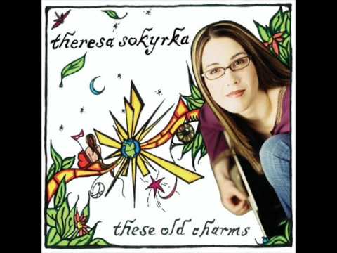 Theresa Sokyrka - She Let Her Hair Down