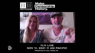 11 11 LIVE NOV 11 2021 11AM Pacific Time to Make Censorship History