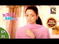 Ep 31  mandy is upset with pooja  ye meri life hai  full episode