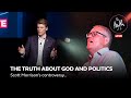 The Truth of It | God and Politics: The way it should be | Ep. 71