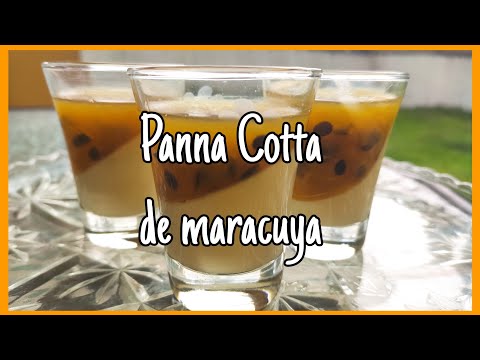 Video: Panna Cotta Tropical Con Salsa De Maracuyá