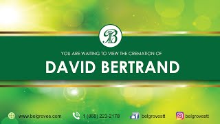 David Bertrand Tribute Service