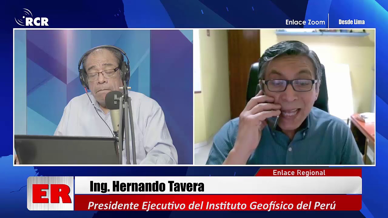 ENTREVISTA AL HERNANDO TAVERA, PRESIDENTE EJECUTIVO DEL INSTITUTO GEOFÍSICO DEL PERÚ (IGP)