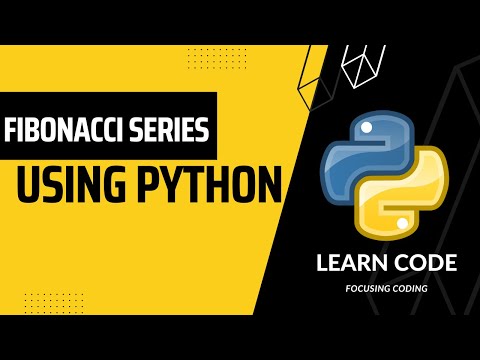 FIBONACCI SERIES USING PYTHON | ANKIT AND RAKSHIT | LEARN CODE