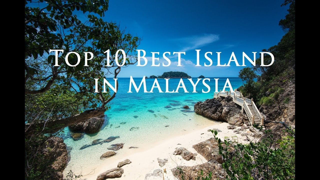 Top 10 Best Island in Malaysia - YouTube