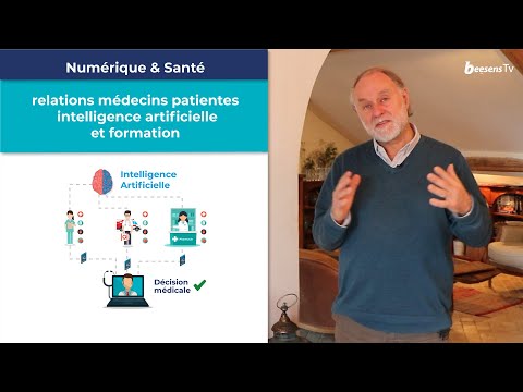 Numérique & Santé : relations médecin - patient, intelligence artificielle et formation